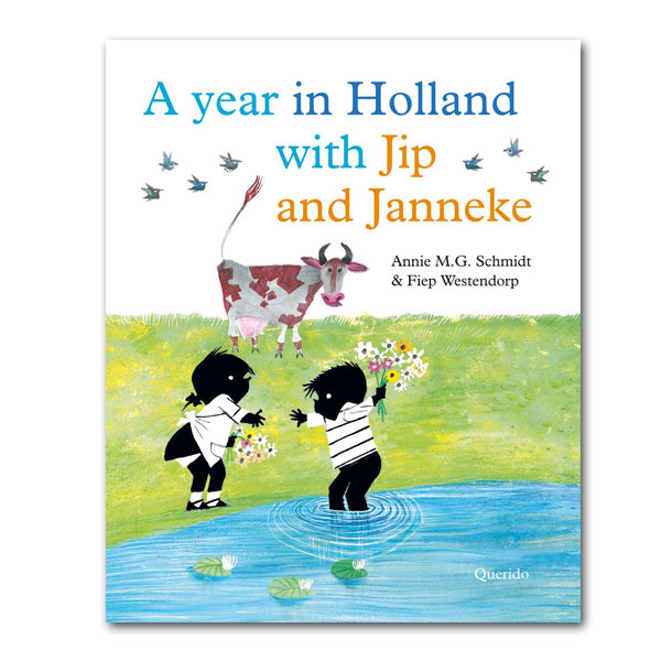 kinderboek - a year in holland with jip and janneke - annie mg schmidt en fiep westendorp